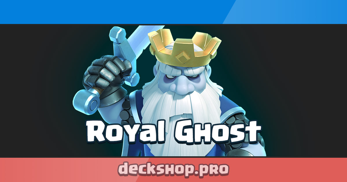 clash royale royal ghost decks